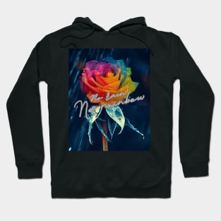 Inspirational life quote and rainbow rose Hoodie